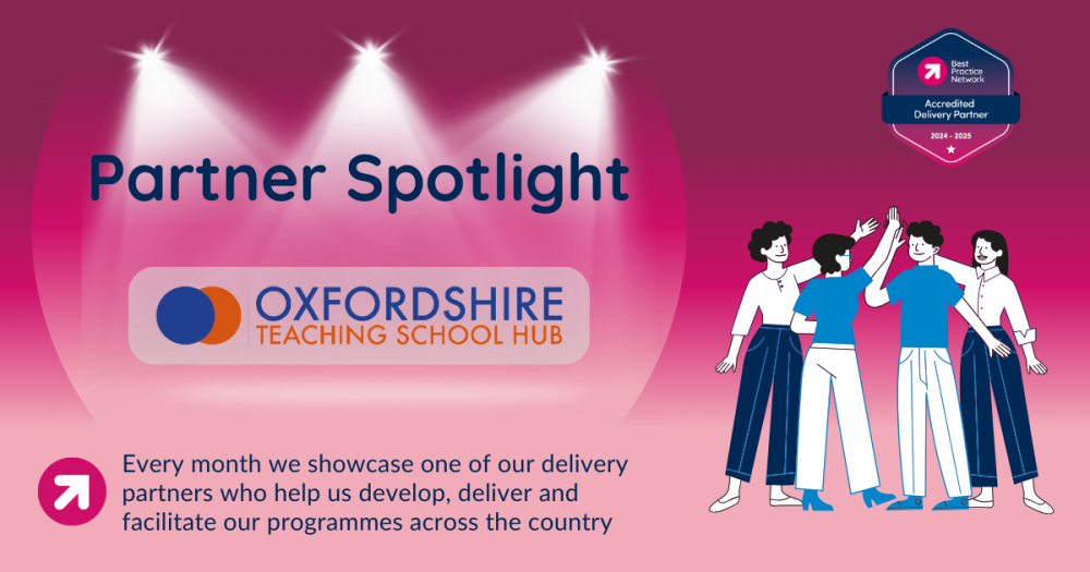 Partner Spotlight: Oxfordshire Teaching School Hub